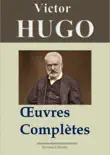 Victor Hugo: Oeuvres complètes sinopsis y comentarios