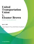 United Transportation Union v. Eleanor Brown synopsis, comments