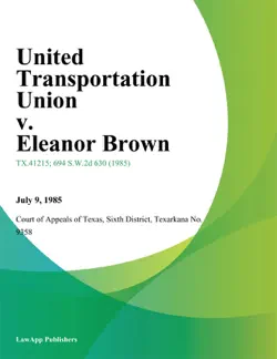 united transportation union v. eleanor brown book cover image