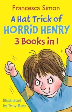 a hat trick of horrid henry 3-in-1 imagen de la portada del libro