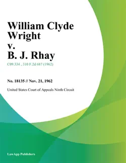 william clyde wright v. b. j. rhay book cover image