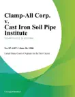 Clamp-All Corp. v. Cast Iron Soil Pipe Institute synopsis, comments