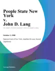 People State New York v. John D. Lang sinopsis y comentarios