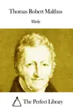 Works of Thomas Robert Malthus synopsis, comments