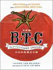 The B.T.C. Old-Fashioned Grocery Cookbook synopsis, comments