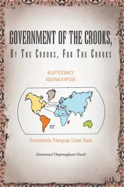 government of the crooks, by the crooks, for the crooks book cover image