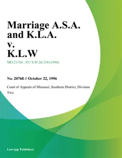 marriage a.s.a. and k.l.a. v. k.l.w book cover image