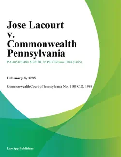 jose lacourt v. commonwealth pennsylvania book cover image