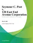 Seymour C. Post v. 120 East End Avenue Corporation synopsis, comments