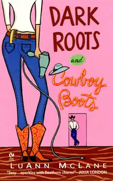 dark roots and cowboy boots book cover image