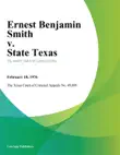 Ernest Benjamin Smith v. State Texas synopsis, comments