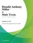 Donald Anthony Miller v. State Texas synopsis, comments