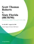 Scott Thomas Roberts v. State Florida synopsis, comments