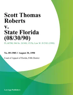 scott thomas roberts v. state florida book cover image