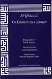 Al-Ghazzali On Conduct On a Journey synopsis, comments