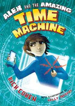 alex and the amazing time machine book cover image