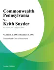 Commonwealth Pennsylvania v. Keith Snyder synopsis, comments
