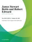 James Stewart Bettis and Robert Edward synopsis, comments