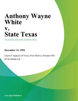 anthony wayne white v. state texas book cover image