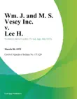 Wm. J. and M. S. Vesey Inc. v. Lee H. synopsis, comments