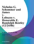 Nicholas G. Schommer and James v. Lobozzo v. Honorable E. Randolph Bentley synopsis, comments