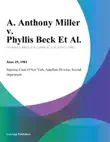 A. Anthony Miller v. Phyllis Beck Et Al. synopsis, comments