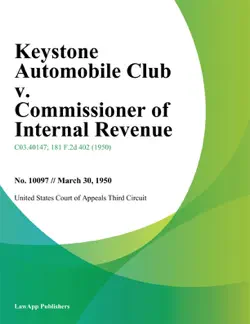 keystone automobile club v. commissioner of internal revenue. book cover image