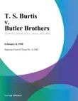 T. S. Burtis v. Butler Brothers synopsis, comments