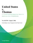 United States v. Thomas synopsis, comments