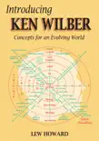 Introducing Ken Wilber synopsis, comments