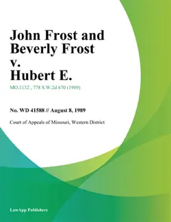 john frost and beverly frost v. hubert e. book cover image