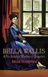 Bella Wallis synopsis, comments