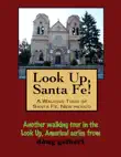 A Walking Tour of Santa Fe, New Mexico synopsis, comments