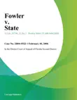 Fowler v. State synopsis, comments