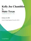 Kelly Joe Chambliss v. State Texas synopsis, comments