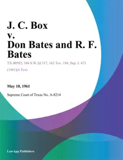 j. c. box v. don bates and r. f. bates book cover image