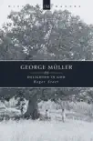 George Muller synopsis, comments