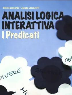analisi logica interattiva - i predicati imagen de la portada del libro