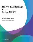 Harry E. Mchugh v. C. D. Haley synopsis, comments