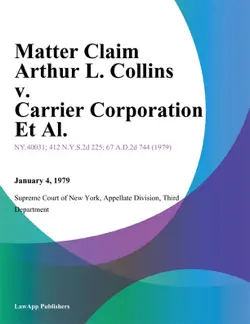 matter claim arthur l. collins v. carrier corporation et al. book cover image