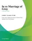 In Re Marriage of Gray synopsis, comments