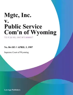 mgtc, inc. v. public service comn of wyoming imagen de la portada del libro