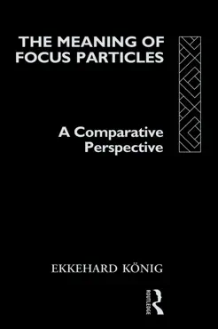 the meaning of focus particles book cover image