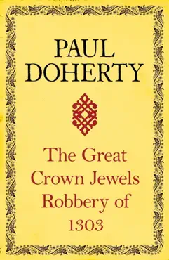 the great crown jewels robbery of 1303 book cover image