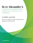 In Re Alexander L. synopsis, comments