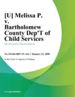 Melissa P. v. Bartholomew County Dept of Child Services synopsis, comments