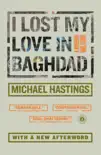 I Lost My Love in Baghdad synopsis, comments