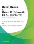 David Brown v. Helen R. Dilworth Et Al. synopsis, comments