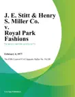 J. E. Stitt & Henry S. Miller Co. v. Royal Park Fashions sinopsis y comentarios