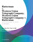 Ratterman v. Western Union Telegraph Company. Western Union Telegraph Company v. Ratterman. sinopsis y comentarios